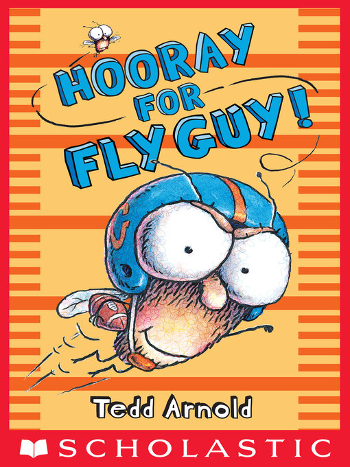 Title details for Hooray for Fly Guy! by Tedd Arnold - Available